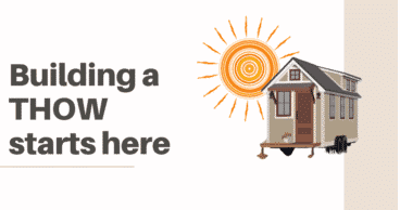 How To Build A Tiny House On Wheels | What You Need To Know