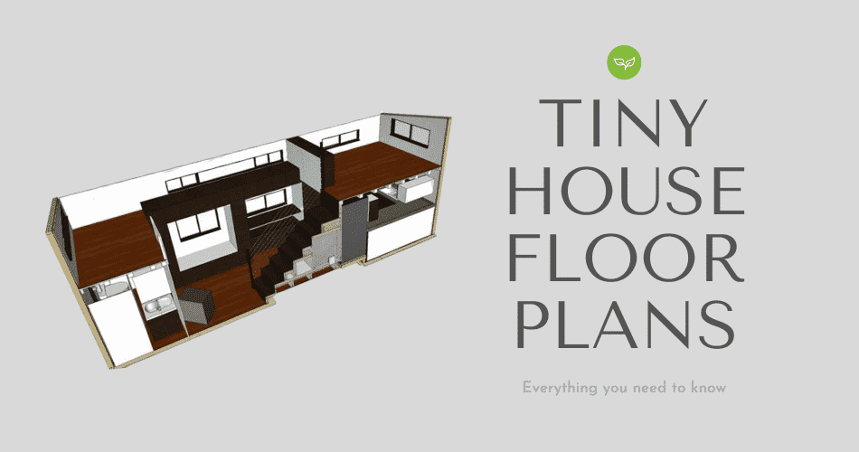 Tiny House Floor Plans 6 Questions You, Tiny Houses Floor Plans