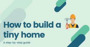 building a tiny home