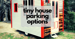 tiny house parking options
