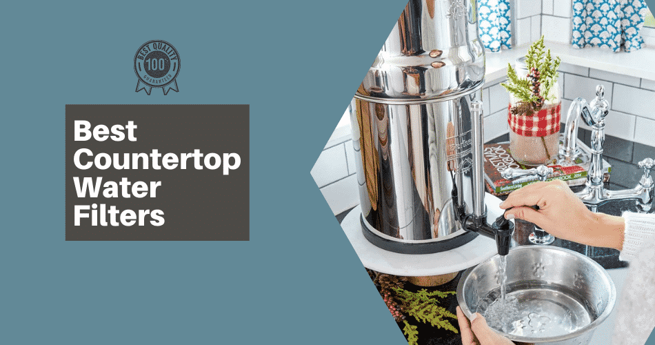 5 Best Countertop Water Filters To, Best Countertop Water Filters For Home