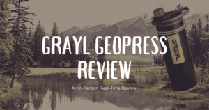 Grayl Geopress Review